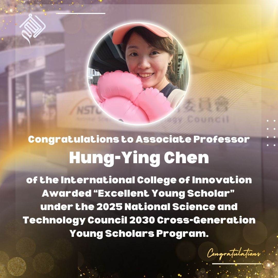 Congratulations! Associate Professor Hung-Ying Chen Has Been Awarded “Excellent Young Scholar” under the 2025 National Science and Technology Council Announcement for 2030 Cross-Generation Young Schol